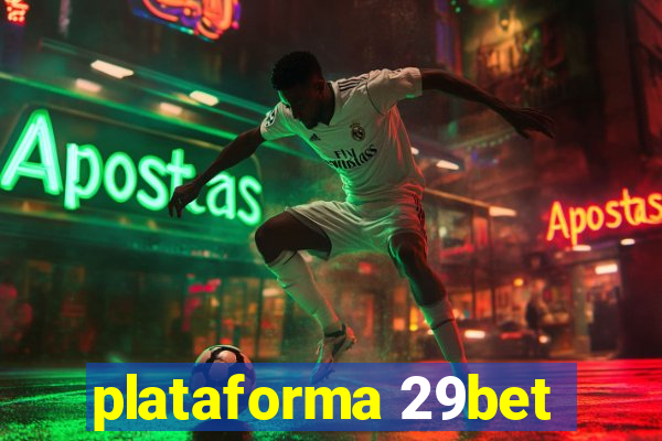 plataforma 29bet